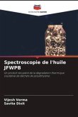 Spectroscopie de l'huile JFWPB