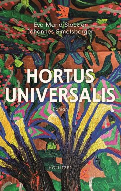 Hortus Universalis - Stöckler, Eva Maria;Simetsberger, Johannes