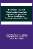 Der Dichter Lenz und Friedericke von Sesenheim; Aus Briefen und gleichzeitigen Quellen; nebst Gedichten und Anderm von Lenz und Göthe