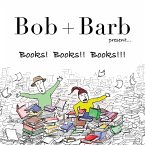 Bob + Barb Present... Books! Books!! Books!!!