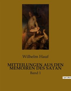 MITTEILUNGEN AUS DEN MEMOIREN DES SATAN - Hauf, Wilhelm