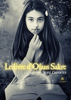 Le livre d'Ofans Sakre - Hervé Carpentier