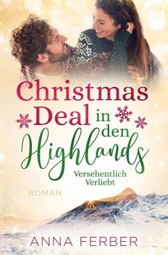 Christmas Deal in den Highlands - Ferber, Anna