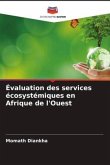 Évaluation des services écosystémiques en Afrique de l'Ouest
