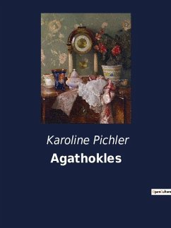 Agathokles - Pichler, Karoline