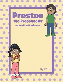 Preston the Preschooler as told by Marianna - B