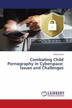 Combating Child Pornography in Cyberspace: Issues and Challenges