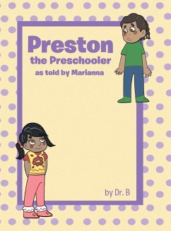 Preston The Preschooler As Told By Marianna - B