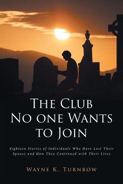 The Club No one Wants to Join - Turnbow, Wayne K.