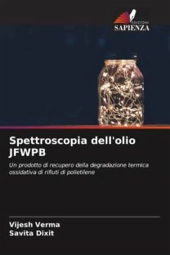 Spettroscopia dell'olio JFWPB - Verma, Vijesh;Dixit, Savita
