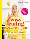 easy eating - Das Workbook (eBook, ePUB) easy eating - Das Workbook (eBook, ePUB)
