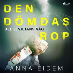 Den dömdas rop: Del 2 - Viljans väg (MP3-Download) - Eidem, Anna