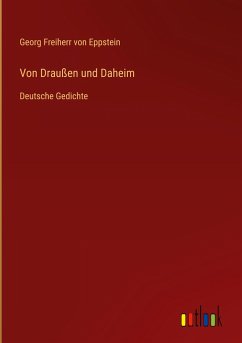 Von Draußen und Daheim