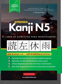 Aprender Japonés Kanji N5 Workbook - Tanaka, George