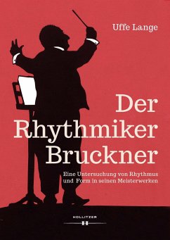 Der Rhythmiker Bruckner - Lange, Uffe