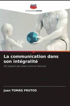 La communication dans son intégralité - Tomás Frutos, Juan