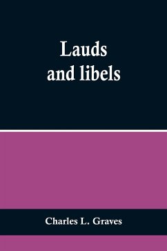 Lauds and libels - L. Graves, Charles