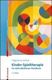 Kinder-Spieltherapie im nicht-direktiven Verfahren