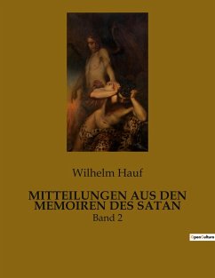 MITTEILUNGEN AUS DEN MEMOIREN DES SATAN - Hauf, Wilhelm