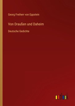 Von Draußen und Daheim