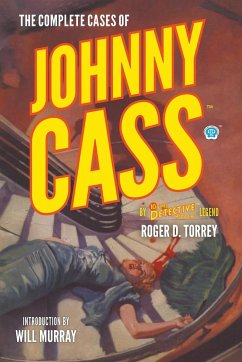 The Complete Cases of Johnny Cass - Torrey, Roger D.