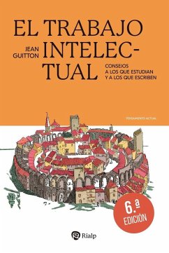 El trabajo intelectual: Consejos a los que estudian y a los que escriben