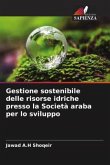 Gestione sostenibile delle risorse idriche presso la Società araba per lo sviluppo