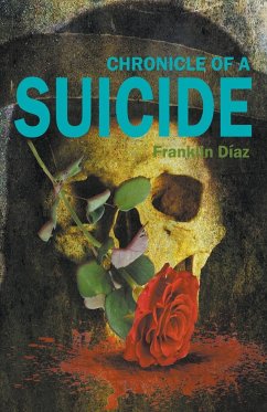 Chronicle of a Suicide - Díaz, Franklin