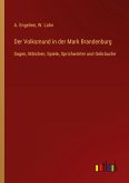 Der Volksmund in der Mark Brandenburg