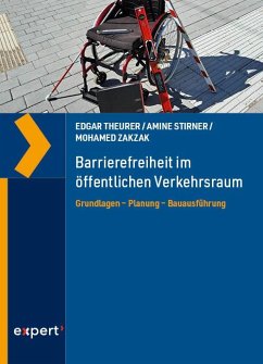 Barrierefreiheit im öffentlichen Verkehrsraum - Theurer, Edgar;Stirner, Amine;Zakzak, Mohamed