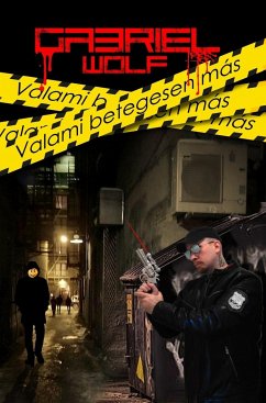 Valami betegesen más - Wolf, Gabriel