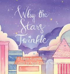 Why The Stars Twinkle - Capulong, Bien
