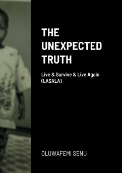 THE UNEXPECTED TRUTH - Senu, Oluwafemi