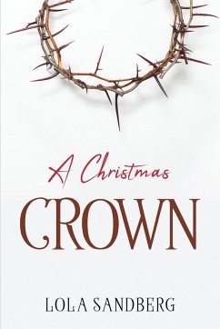 A CHRISTMAS CROWN - Lola Sandberg