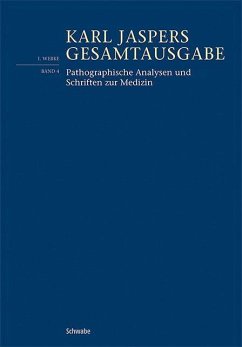 Pathographische Analysen und Schriften zur Medizin - Jaspers, Karl