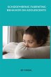 Schizophrenic Parenting Behavior on... - Bild 1