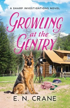 Growling at the Gentry - Crane, E. N.