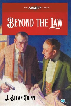 Beyond the Law - Dunn, J. Allan