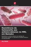 Resistência da Salmonella aos antimicrobianos no MRL em Bamako