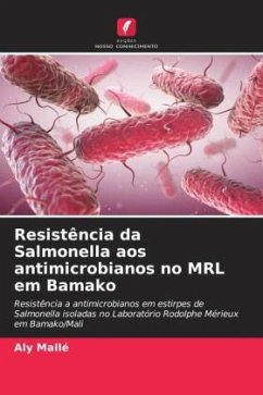 Resistência da Salmonella aos antimicrobianos no MRL em Bamako - Mallé, Aly