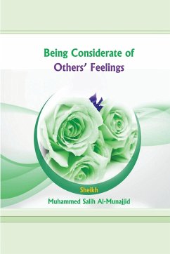 Being Considerate of Others' Feelings - Salih Al-Munajjid, Muhammed