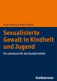 Sexualisierte Gewalt in Kindheit und Jugend (eBook, PDF)