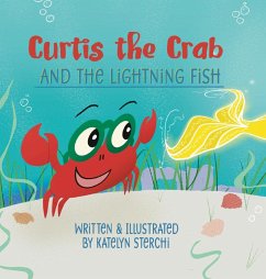 Curtis the Crab and the Lightning Fish - Sterchi, Katelyn