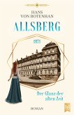 Allsberg 1871 – Der Glanz der alten Zeit (eBook, ePUB)