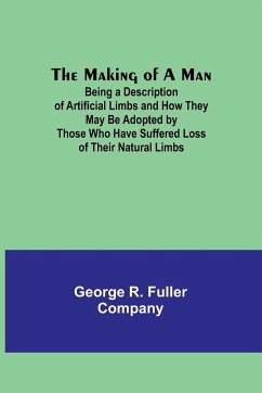 The Making of a Man - R. Fuller Company, George