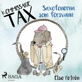 Kommissarie Tax: Saxofonerna som försvann (MP3-Download)