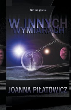 W innych wymiarach - Pilatowicz, Joanna M.