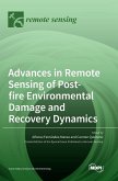 Advances in Remote Sensing of Postfire Environmental Damage and Recovery Dynamics