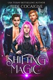 Shifting Magic (eBook, ePUB)