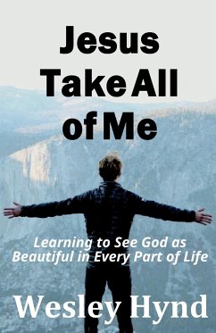 Jesus Take All of Me - Hynd, Wesley
